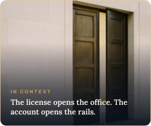 In context: the license opens the office and a Federal Reserve master account opens the payment rails